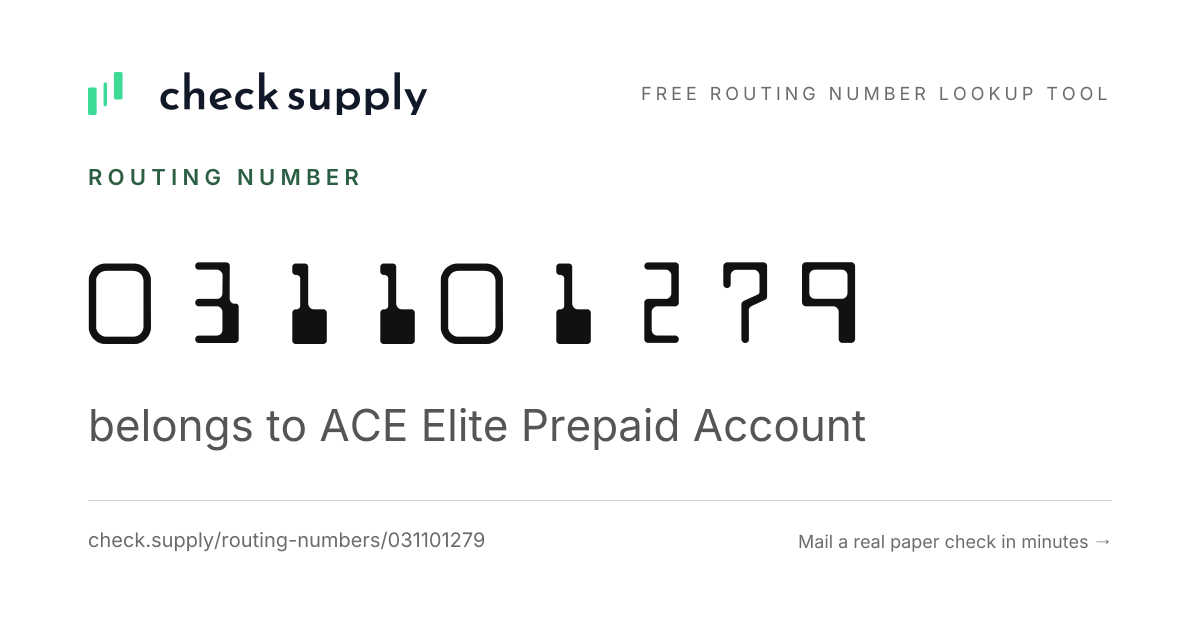 Routing Number 031101279 — ACE Elite Prepaid Account - Check Supply