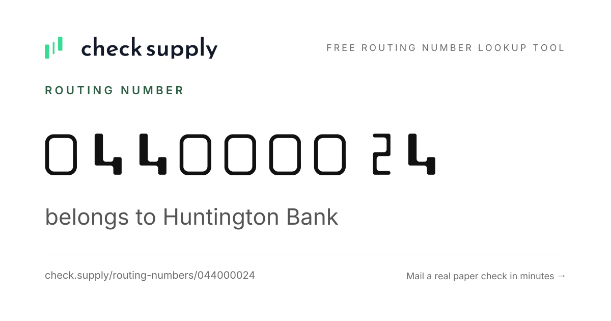 Routing Number 044000024 — Huntington Bank - Check Supply