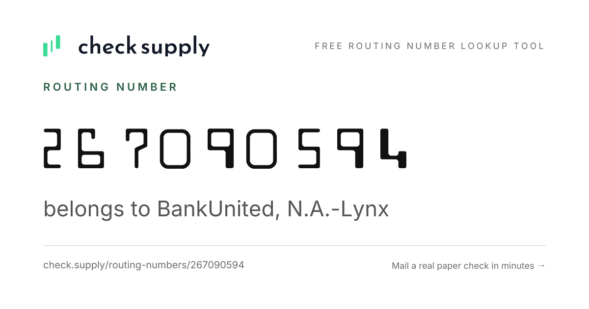 Routing Number 267090594 — BankUnited, N.A.-Lynx - Check Supply